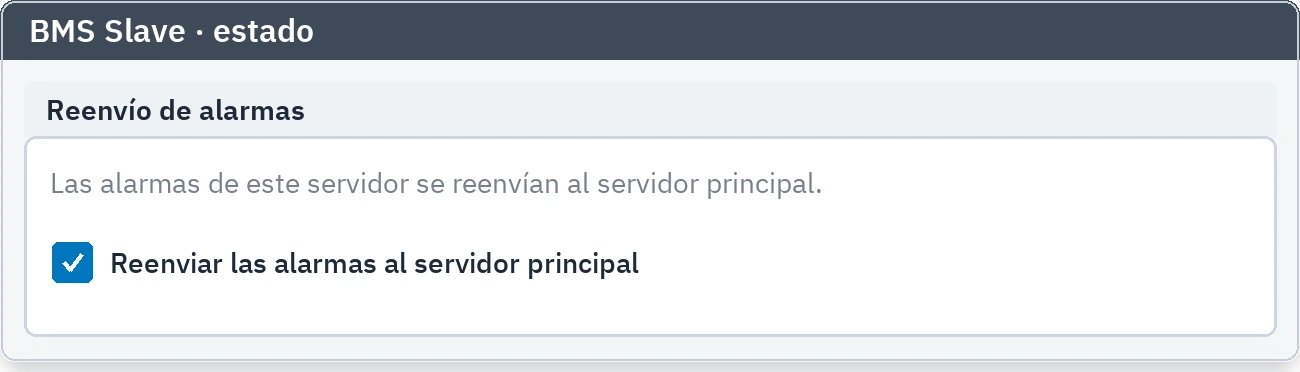 Pestaña de estado del esclavo: marcada la opción de reenviar las alarmas al servidor principal