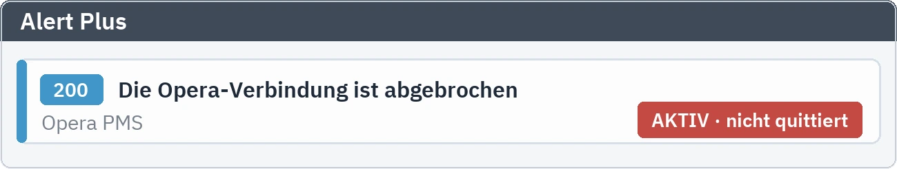 Alert Plus: der Alarmeintrag, der den Abbruch der Opera-Verbindung meldet