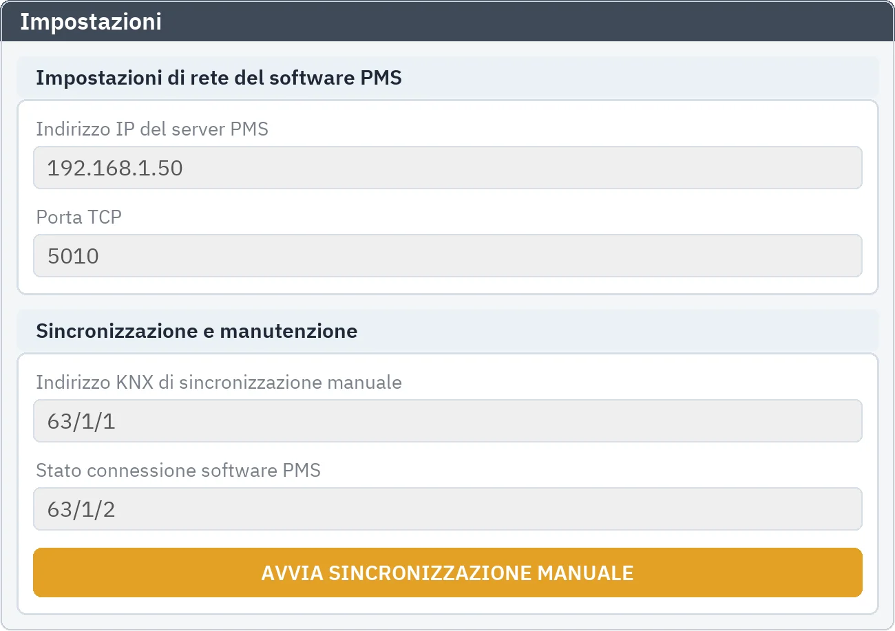 Impostazioni: rete del software PMS (indirizzo IP, porta TCP) e pannello di sincronizzazione con l'indirizzo di attivazione manuale, l'indirizzo di stato della connessione e il pulsante di attivazione